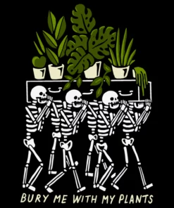 Wicked Clothes 'Bury Me With My Plants' Shirt