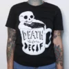 Wicked Clothes Death Before Decaf Shirt
