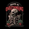 Wicked Clothes New 'Death By Overthinking' Shirt