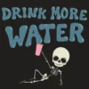 Wicked Clothes New 'Drink More Water' Shirt