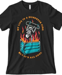 Wicked Clothes 'Dumpster Fire' Shirt