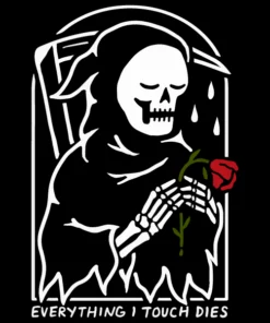 Wicked Clothes Everything I Touch Shirt