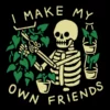 Wicked Clothes 'Make My Own Friends' Shirt