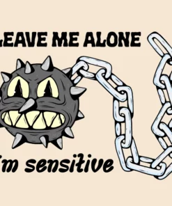 Wicked Clothes 'I'm Sensitive' Shirt
