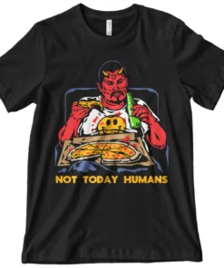Wicked Clothes BESTSELLERS 'Not Today Humans' Shirt