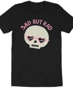 Wicked Clothes 'Sad But Rad' Shirt New