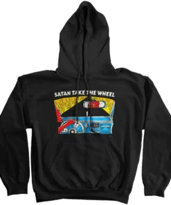 Wicked Clothes Hoodies Satan Take The Wheel Hoodie