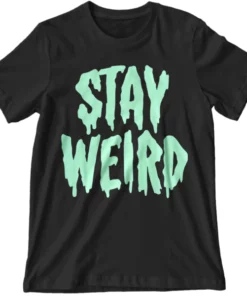 Wicked Clothes 'Stay Weird' Glow In The Dark Shirt