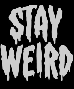 Wicked Clothes Stay Weird Glow In The Dark Sweatshirt