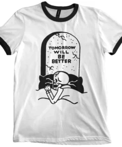 Wicked Clothes Bones Tomorrow Will Be Better Ringer Shirt