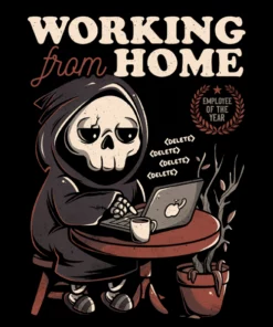 Wicked Clothes 'Working From Home' Shirt