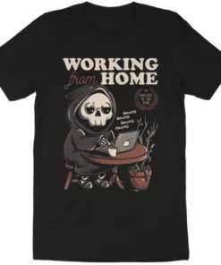 Wicked Clothes 'Working From Home' Shirt