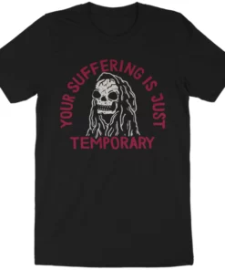 Wicked Clothes 'Temporary Suffering' Shirt
